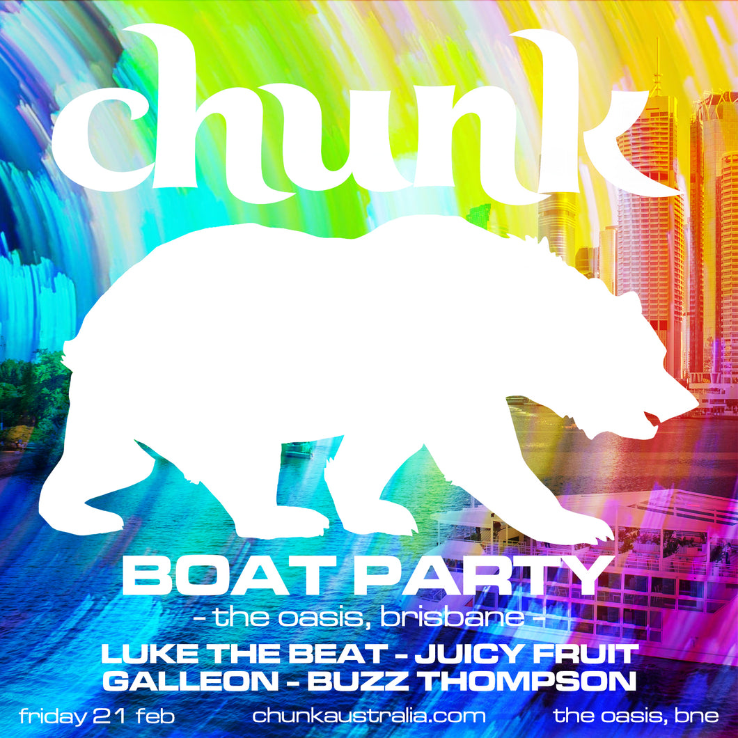 Chunk #20 | Brisbane Boat Party | Afterpay Ticket