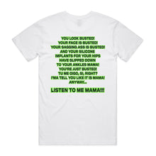 Load image into Gallery viewer, Listen To Me Mama | Hard Trance Tee | Front &amp; Back Print