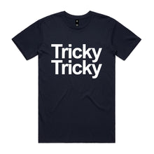 Load image into Gallery viewer, Tricky Tricky | Hard Trance Tee